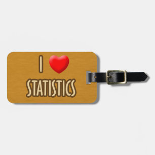 BROWN MODEL - I LOVE STATISTICS LUGGAGE TAG