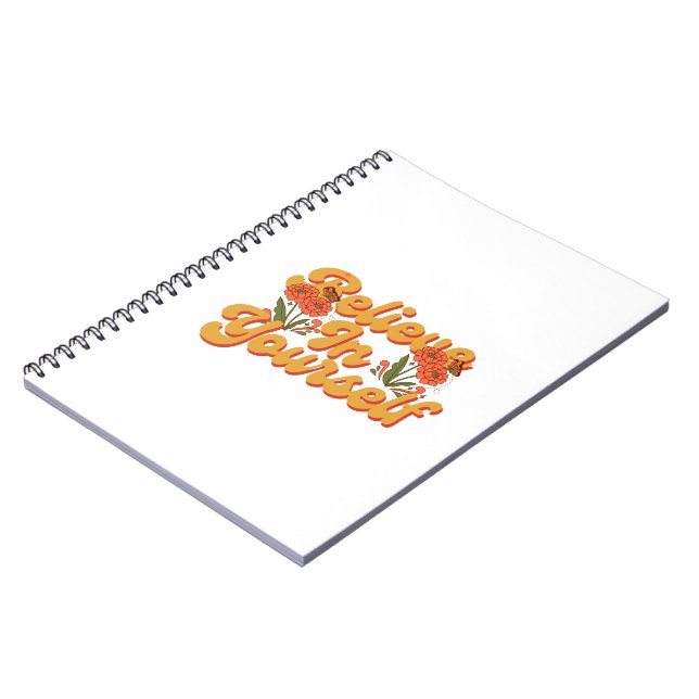 Brown Orange Believe in Yourself Notebook (Left Side)
