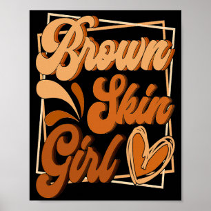Brown Skin Girl Black History Month Melanin Queen  Poster