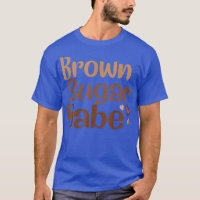 Brown Sugar Babe Black Pride Melanin African Ameri