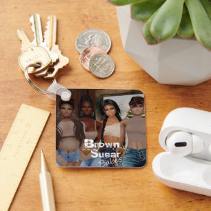 Brown Sugar Babes Keychain 1