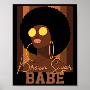 Brown Sugar Be Proud African American Black Women  Poster