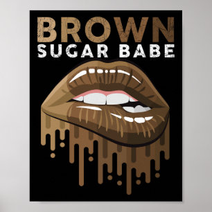 Brown Sugar Bybe Black History Month Juneteenth Me Poster