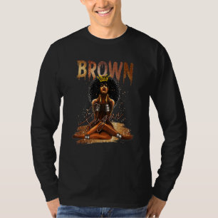 Brown Sugar Women Proud Black Women Black History  T-Shirt