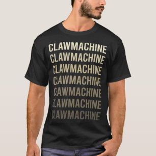 Brown Text Claw Machine Crane T-Shirt