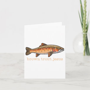 Brown Trout Fly Fishing Fisherman Fish Humour Joke Card