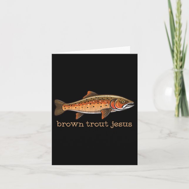 Brown Trout Fly Fishing Fisherman Fish Humour Joke Card (Front)