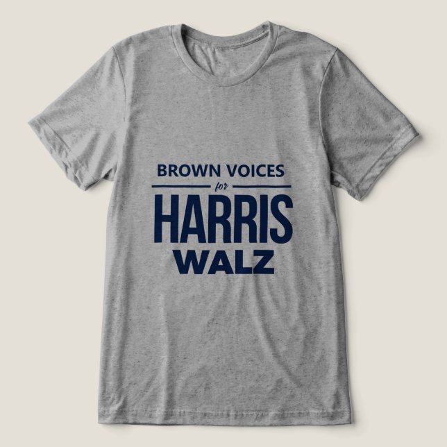 Brown Voices for Harris Walz Tri-Blend Shirt (Design Front)
