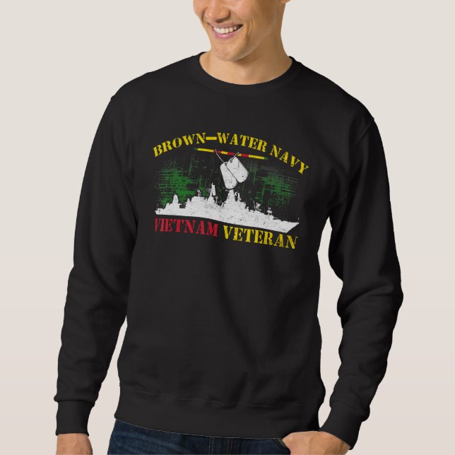 Brown-Water Navy Vietnam Veteran Sweatshirt (Front)