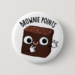 Brownie Points Funny Snack Pun 6 Cm Round Badge