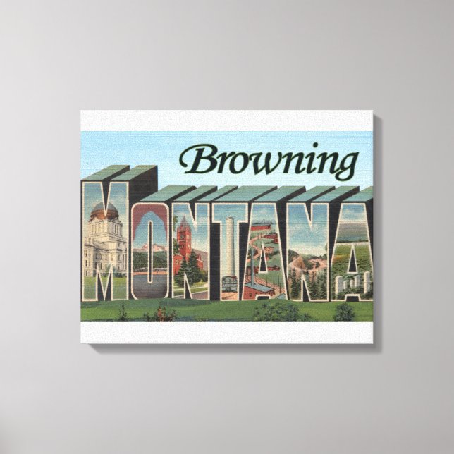 Browning, Montana - Large Letter Scenes Canvas Print (Front)