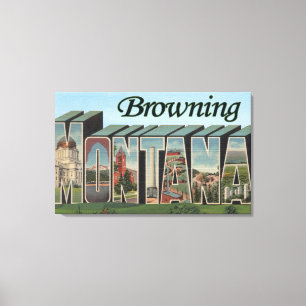 Browning, Montana - Large Letter Scenes Canvas Print
