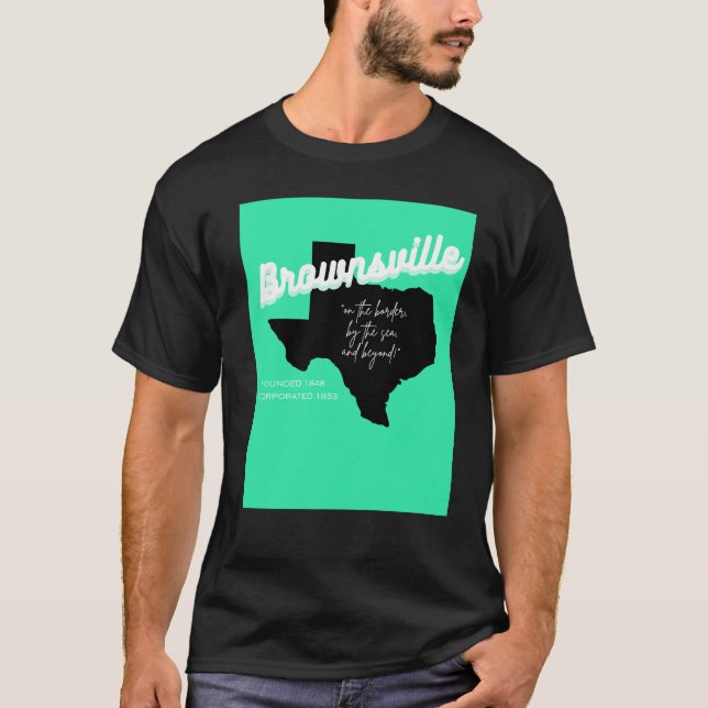Brownsville, Texas T-shirt  (Front)