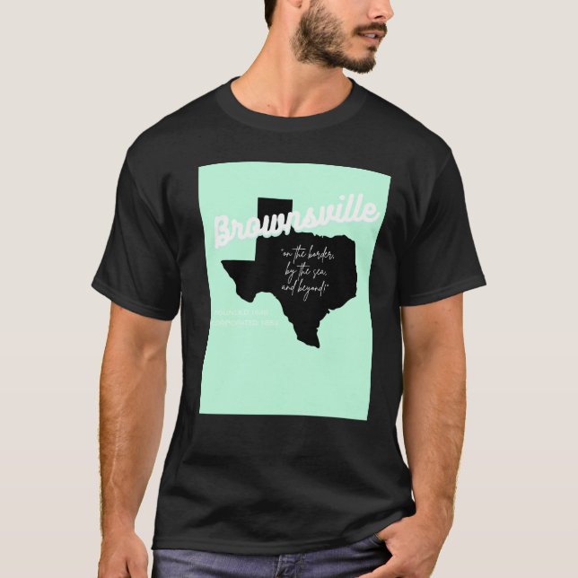 Brownsville, Texas T-shirt  (Front)