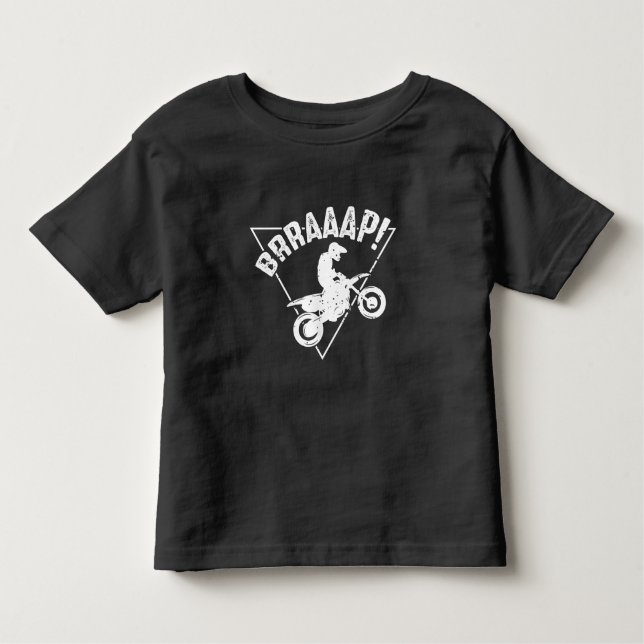 Brraaap Funny Dirt Bike Motocross Rider Toddler T-Shirt (Front)