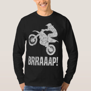 Brraaap! Motocross Dirt Bike Racing Distressed T-Shirt