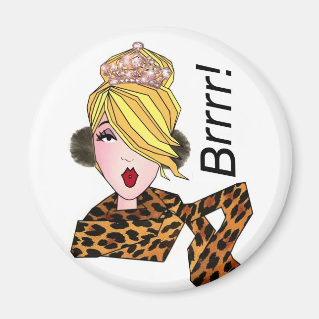 "Brrr! It's Cold!" Diva Magnet (Front)