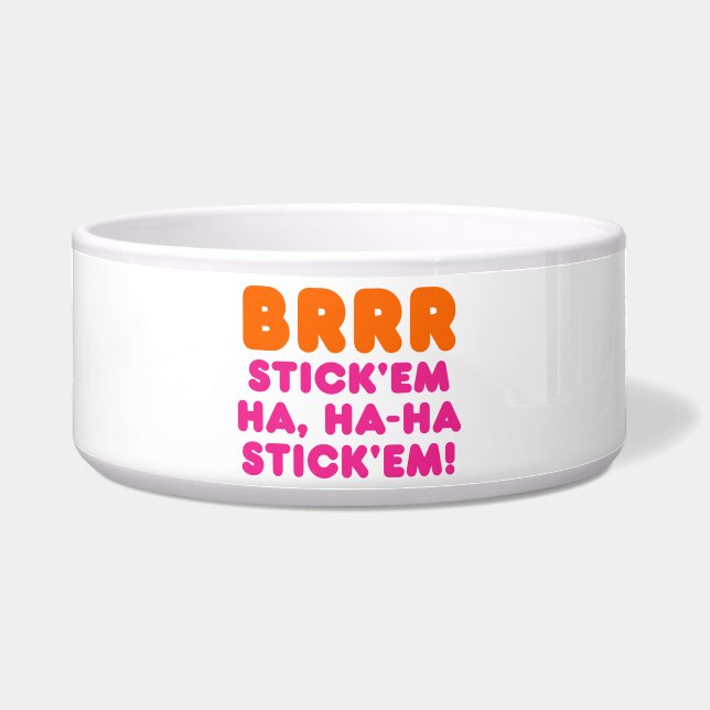 BRRR STICK 'EM HA, HA-HA STICK 'EM! (Front)