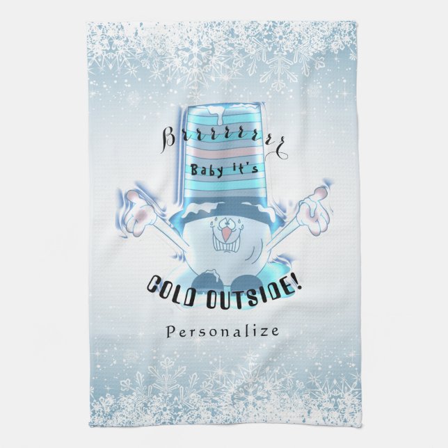 Brrrr, Baby It's Cold Outside - Snowball Guy Tea Towel (Vertical)