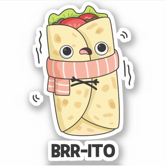Brrrrito Funny Freezing Cold Burrito Pun (Front)