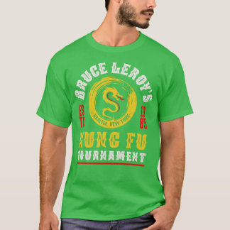 Bruce Leroys Kung Fu Tournament T-Shirt