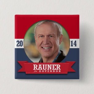 BRUCE RAUNER CAMPAIGN 15 CM SQUARE BADGE