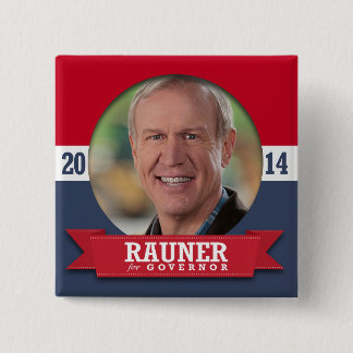 BRUCE RAUNER CAMPAIGN 15 CM SQUARE BADGE