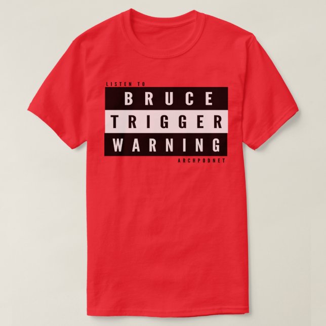 Bruce Trigger Warning Kids T-Shirt (Design Front)