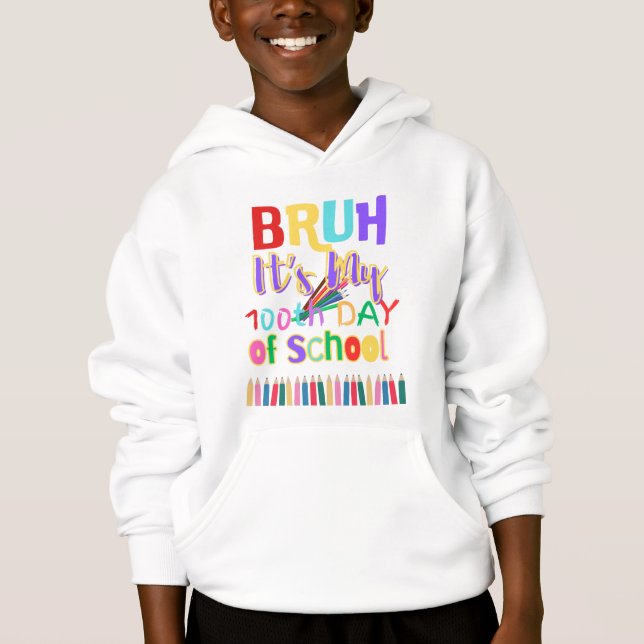 Bruh 100Th Day of School (Front)
