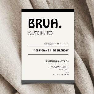 Bruh 11th Birthday Invitation Teens Boy Party
