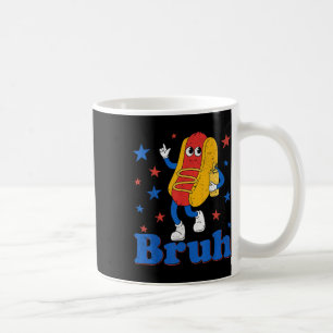 Bruh 4th Of July Funny Hot Dog Patriotic Teen Kids Coffee Mug