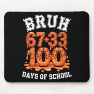 Bruh 67+33 100 days of school basketball math meme mouse pad