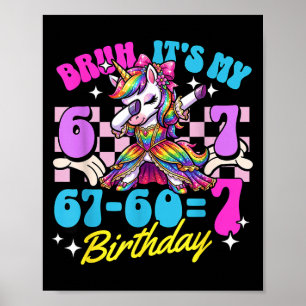 Bruh 67-607 7th Birthday Unicorn Dabbing Girl Kid Poster