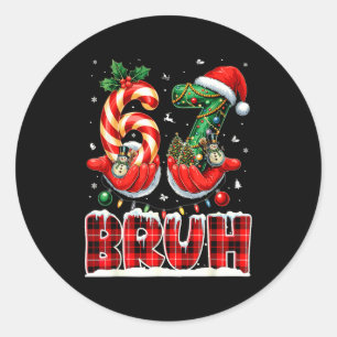 Bruh 67 Christmas 6 7 Meme Pajamas Holiday Gen Alp Classic Round Sticker