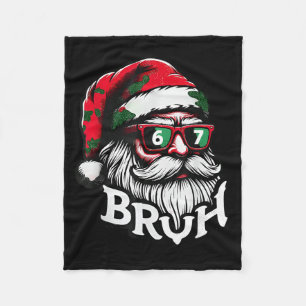 Bruh 67 Christmas Funny Six Seven Meme Santa Claus Fleece Blanket