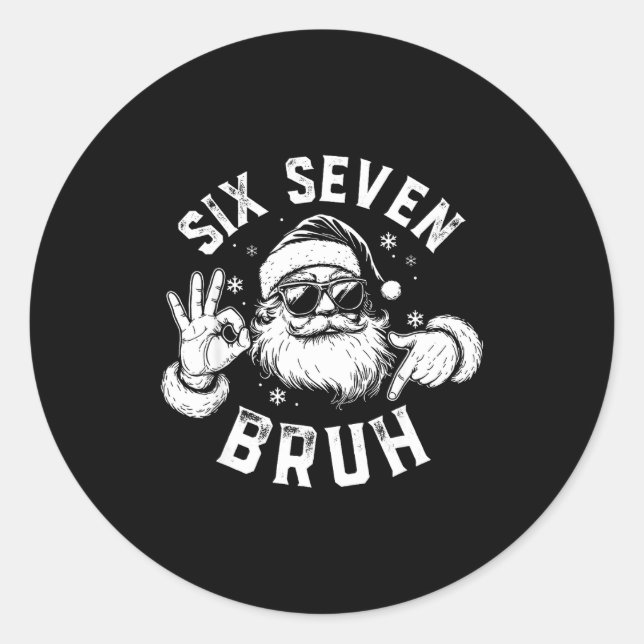 Bruh 67 Christmas Santa Six Seven 6 7 Boys Christm Classic Round Sticker (Front)