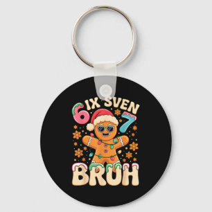 Bruh 67 Christmas Six Seven Gingerbreadman Boys 67 Key Ring