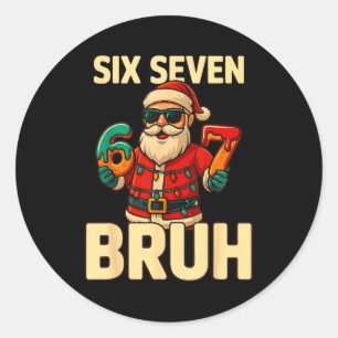Bruh 67 Christmas Six Seven Meme Santa Boys 6 7 Ch Classic Round Sticker