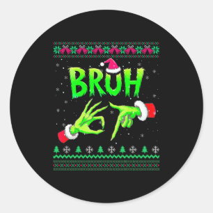 Bruh 67 Christmas Ugly Sweater Six Seven Meme 6 7  Classic Round Sticker