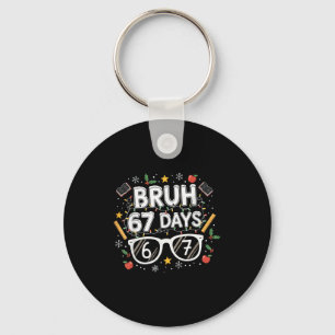 Bruh 67 Days Christmas Funny School Student Key Ring