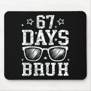 Bruh 67 Days Of School 67th Day Of School Sungles  Mouse Pad