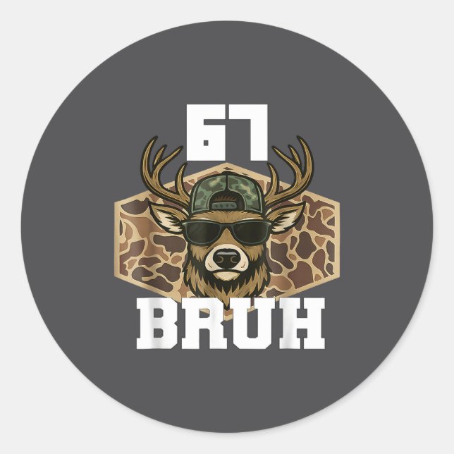 Bruh 67 Deer Funny Deer Hunting Camo Hat Youth Tee Classic Round Sticker (Front)