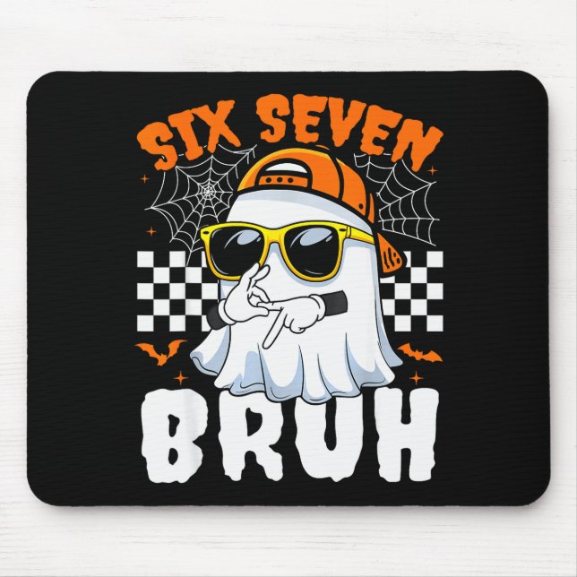 Bruh 67 Halloween Funny Six Seven Meme Brainrot Gh Mouse Pad (Front)