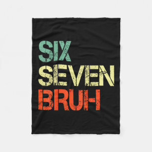 Bruh 67 Meme Funny Number 6 7 Costume Kids Youth B Fleece Blanket
