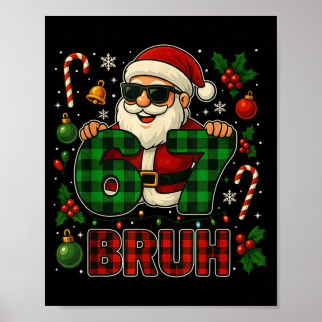Bruh 67 Meme Funny Six Seven For Kids Men Boys Chr Poster (Front)