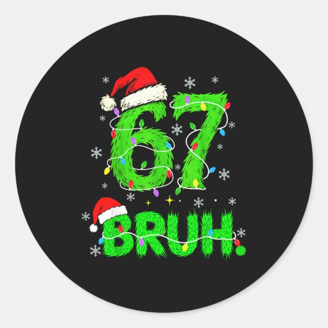 Bruh 67 Meme Humor 6-7 Funny Six Seven Christmas  Classic Round Sticker (Front)