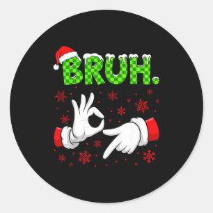 Bruh 67 Santa Hand Six Seven Meme Christmas Matchi Classic Round Sticker