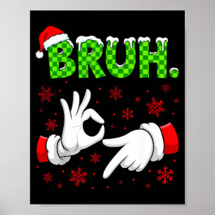 Bruh 67 Santa Hand Six Seven Meme Christmas Matchi Poster