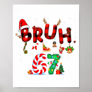 Bruh 67 Six Seven 6 7 Meme Christmas Candy Cane Li Poster