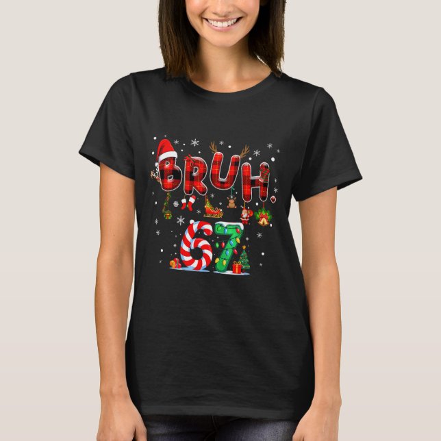 Bruh 67 Six Seven 6 7 Meme Christmas Candy Cane Li T-Shirt (Front)